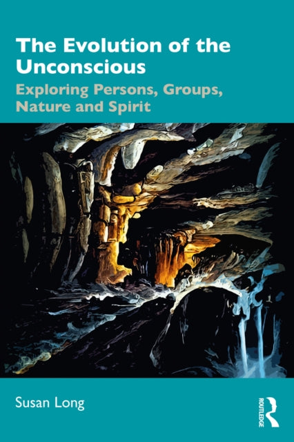 Book cover of: Evolution of the Unconscious. By: Susan Long