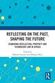 Book cover of: Reflecting on the Past, Shaping the Future: Examining Intellectual Property and Technology Law in Africa