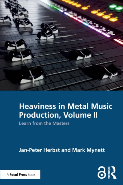 Book cover of: Heaviness in Metal Music Production, Volume II