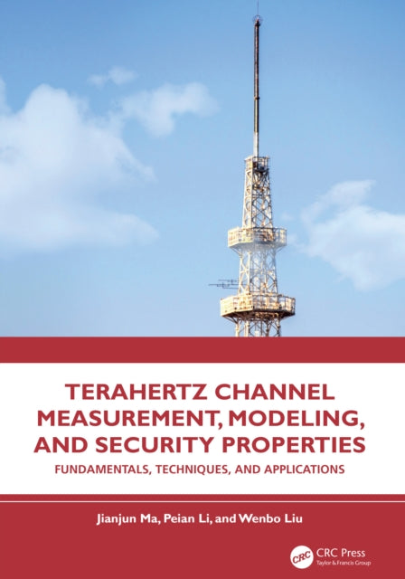 Book cover of: Terahertz Channel Measurement, Modeling, and Security Properties