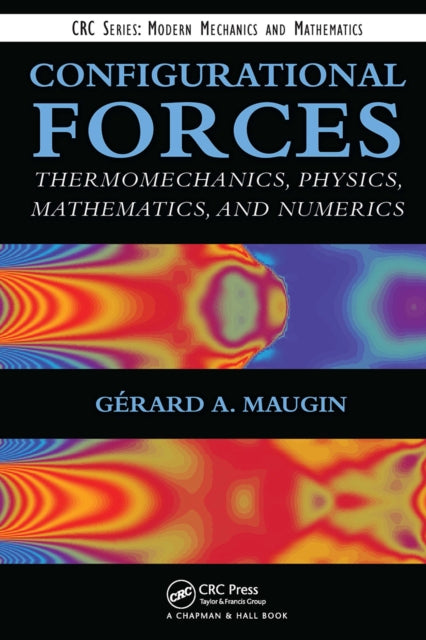 Book cover of: Configurational Forces. By: Gerard A. Maugin