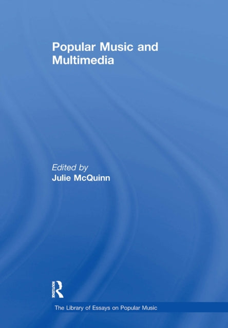 Book cover of: Popular Music and Multimedia. By: Julie McQuinn