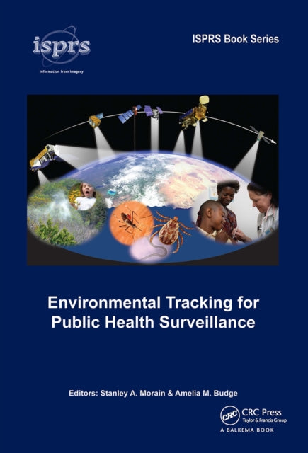Book cover of: Environmental Tracking for Public Health Surveillance. By: Stanley A. Morain