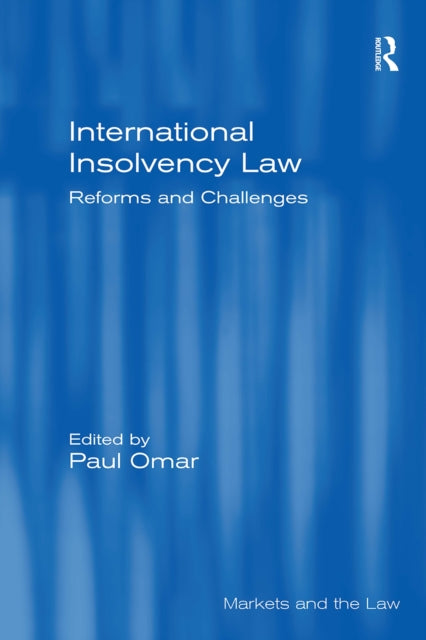 Book cover of: International Insolvency Law. By: Paul Omar