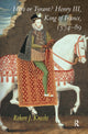 Book cover of: Hero or Tyrant? Henry III, King of France, 1574-89. By: Robert J. Knecht
