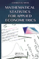 Book cover of: Mathematical Statistics for Applied Econometrics