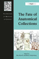 Book cover of: Fate of Anatomical Collections. By: Rina Knoeff