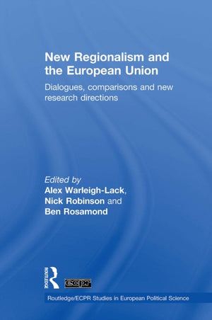 New Regionalism and the European Union