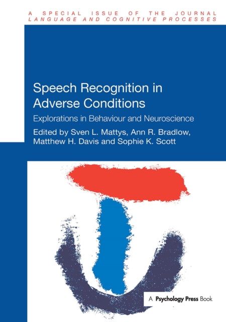 Book cover of: Speech Recognition in Adverse Conditions