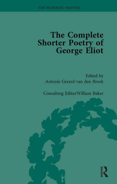 Book cover of: Complete Shorter Poetry of George Eliot Vol 1. By: George Eliot