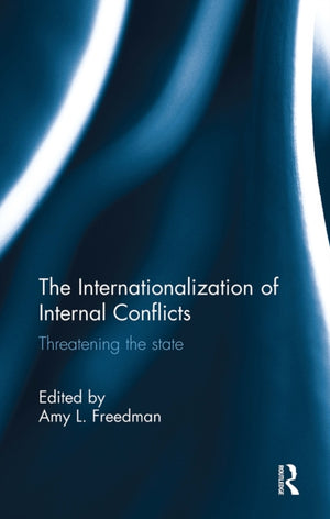 The Internationalization of Internal Conflicts