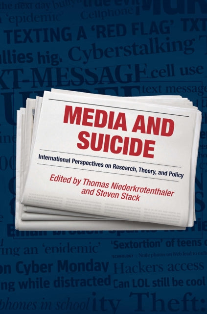 Book cover of: Media and Suicide. By: Thomas Niederkrotenthaler
