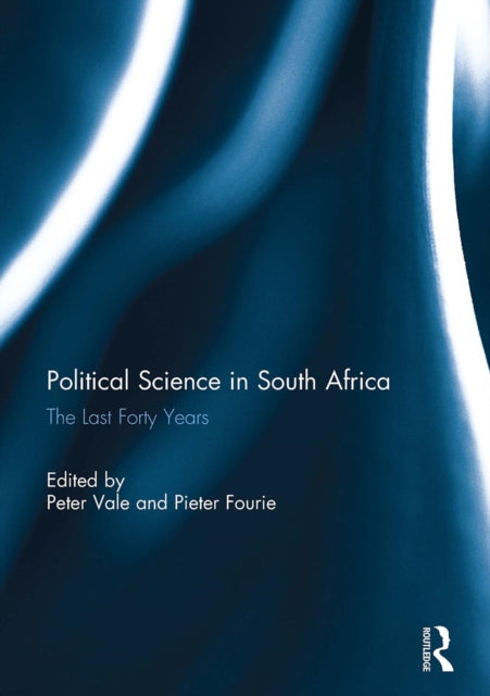 Book cover of: Political Science in South Africa. By: Peter Vale