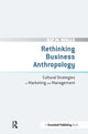 Book cover of: Rethinking Business Anthropology. By: Alf H. Walle