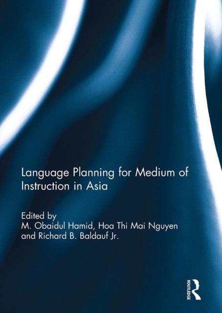 Book cover of: Language Planning for Medium of Instruction in Asia