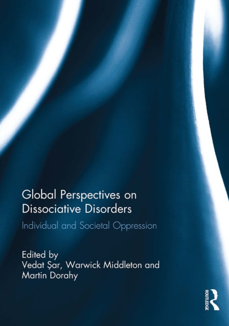 Book cover of: Global Perspectives on Dissociative Disorders. By: Vedat Sar