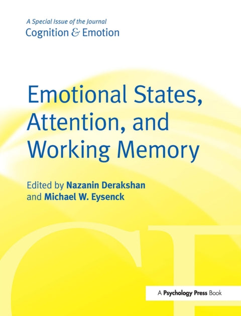 Emotional States, Attention, and Working Memory