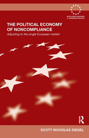 The Political Economy of Noncompliance