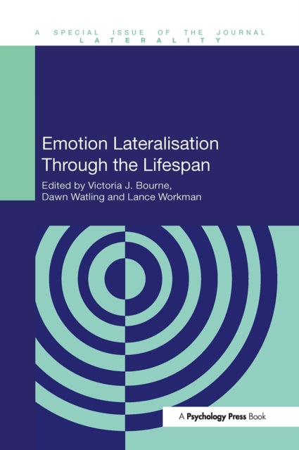 Book cover of: Emotion Lateralisation Through the Lifespan. By: Victoria Bourne