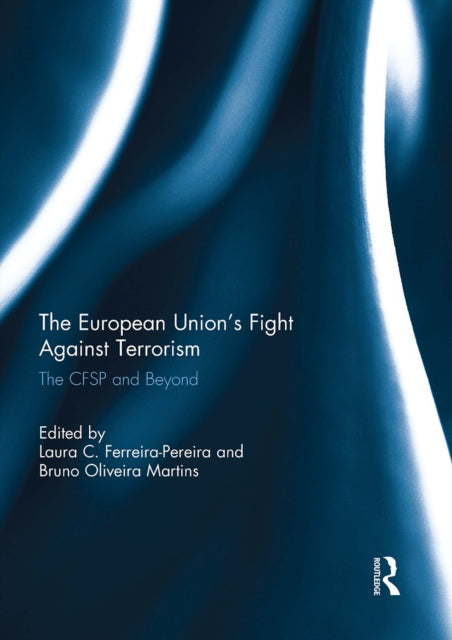 Book cover of: European Union’s Fight Against Terrorism