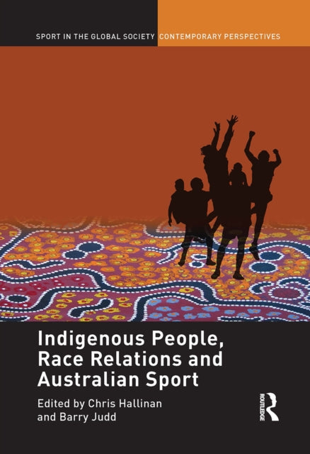 Book cover of: Indigenous People, Race Relations and Australian Sport