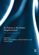 Book cover of: EU Policies in the Eastern Neighbourhood