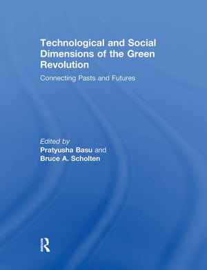 Technological and Social Dimensions of the Green Revolution