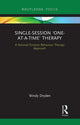 Book cover of: Single-Session ‘One-at-a-Time’ Therapy