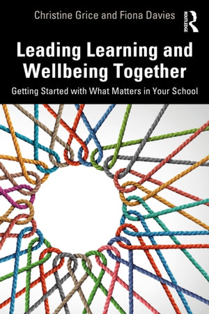 Leading Learning and Wellbeing Together