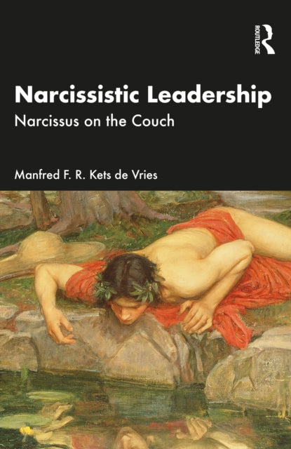 Book cover of: Narcissistic Leadership