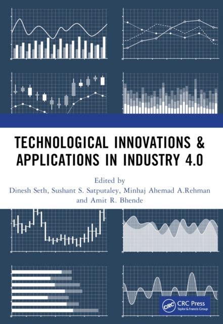 Book cover of: Technological Innovations & Applications in Industry 4.0