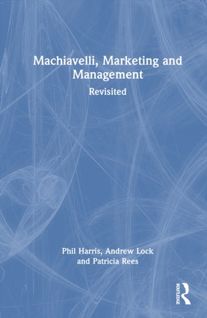 Machiavelli, Marketing and Management