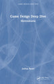 Book cover of: Game Design Deep Dive
