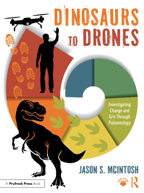 Book cover of: Dinosaurs to Drones