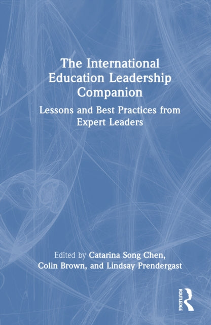 Book cover of: International Education Leadership Companion
