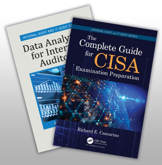 Book cover of: Complete Guide for CISA Examination Preparation and Data Analytics for Internal Auditors Set