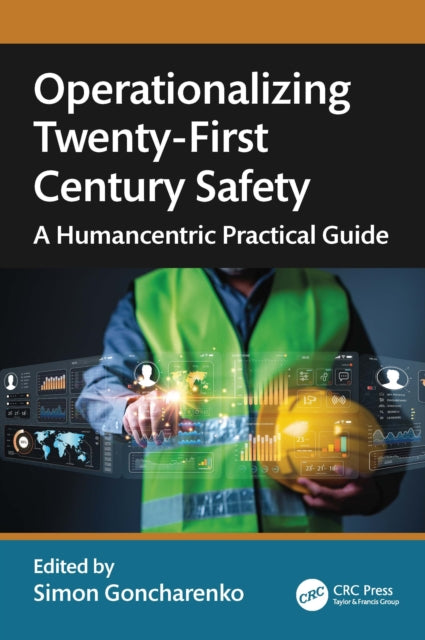 Book cover of: Operationalizing Twenty-First Century Safety