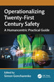 Book cover of: Operationalizing Twenty-First Century Safety