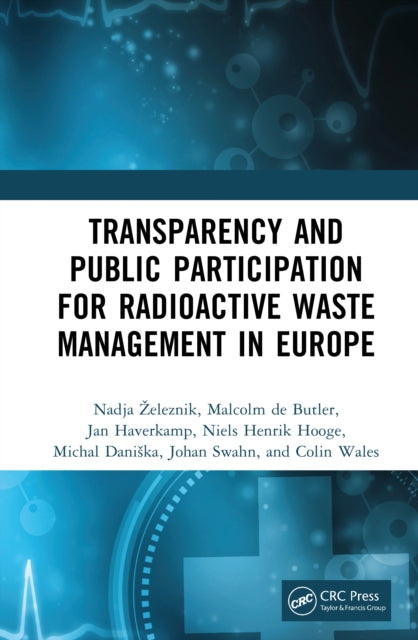 Book cover of: Transparency and Public Participation for Radioactive Waste Management in Europe. By: Nadja Zeleznik