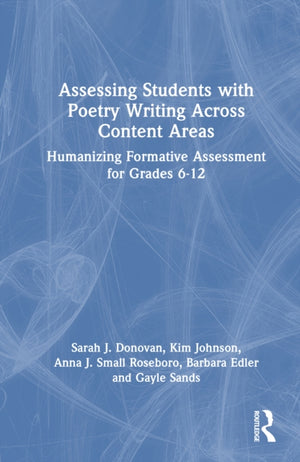 Assessing Students with Poetry Writing Across Content Areas