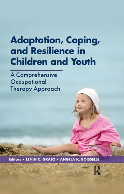 Book cover of: Adaptation, Coping, and Resilience in Children and Youth