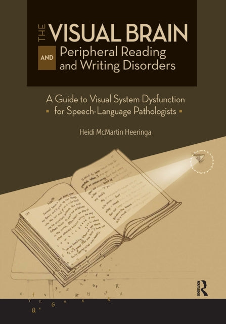 Book cover of: Visual Brain and Peripheral Reading and Writing Disorders
