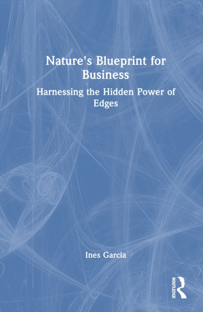 Book cover of: Nature's Blueprint for Business