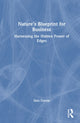 Book cover of: Nature's Blueprint for Business