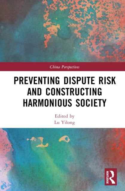 Book cover of: Preventing Dispute Risk and Constructing Harmonious Society