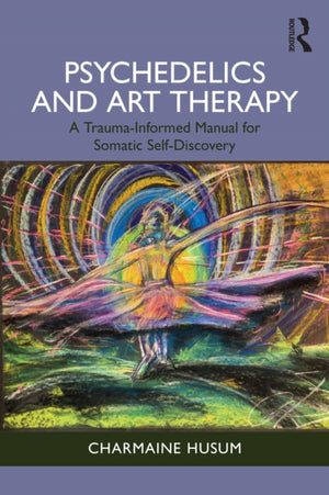 Psychedelics and Art Therapy