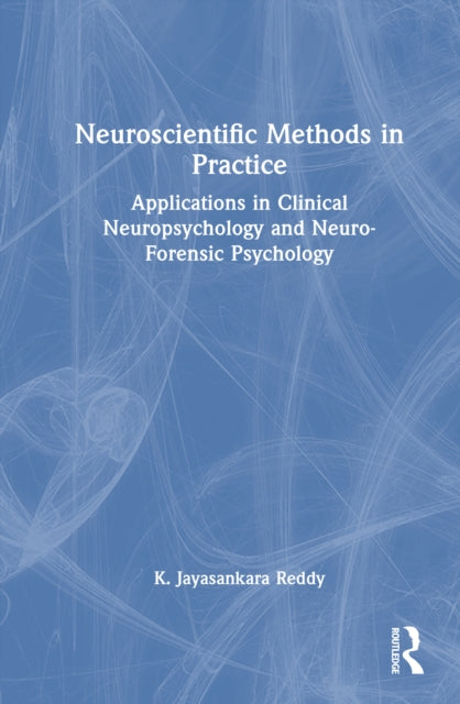 Book cover of: Neuroscientific Methods in Practice