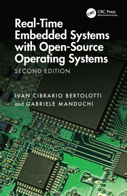 Book cover of: Real-Time Embedded Systems with Open-Source Operating Systems