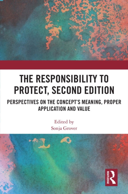 Book cover of: Responsibility to Protect, Second Edition. By: Sonja Grover