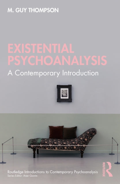 Book cover of: Existential Psychoanalysis. By: M. Guy Thompson